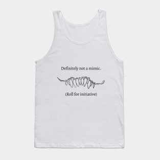 Definitely not a Mimic Tank Top